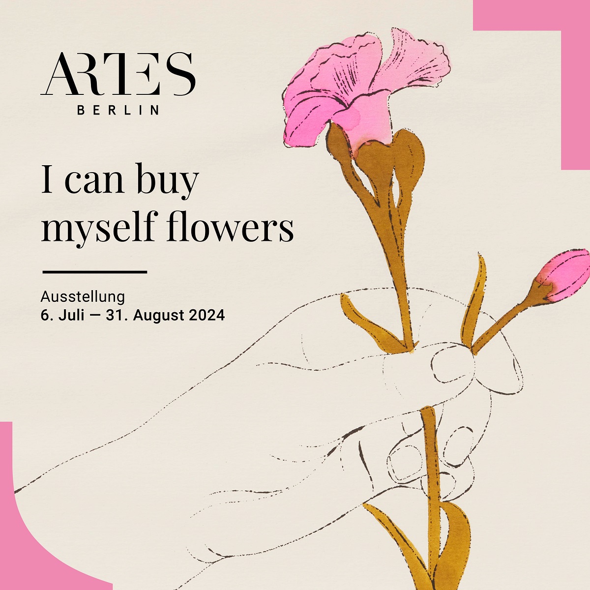 ARTES Berlin – Sommer-Ausstellung 2024: I can buy myself flowers