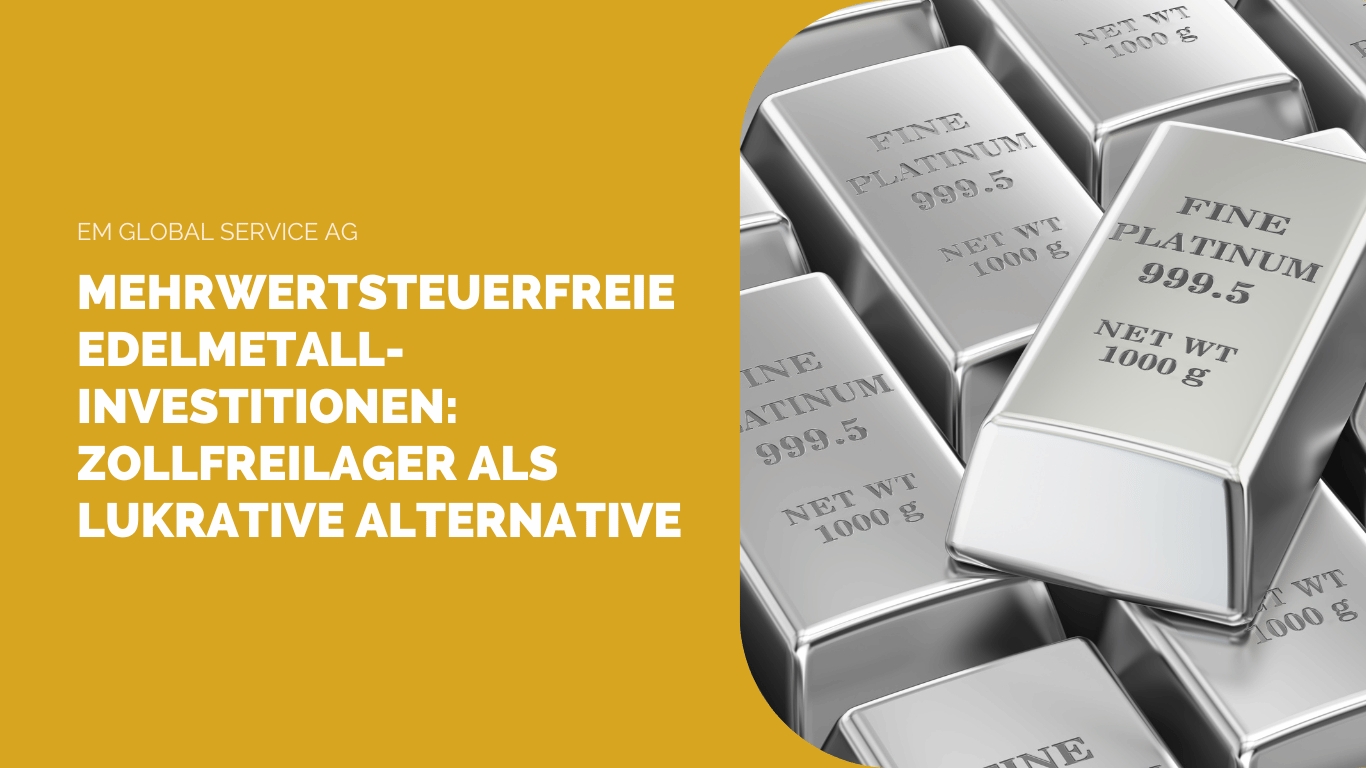 Mehrwertsteuerfreie Edelmetall-Investitionen: Zollfreilager als lukrative Alternative