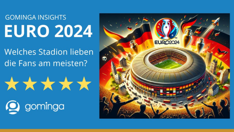 EURO 2024 –  gominga analysiert die Fanbewertungen der 10 EM-Stadien