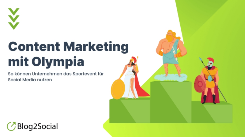 Content Marketing mit Olympia: So können Unternehmen das Sportevent für Social Media nutzen