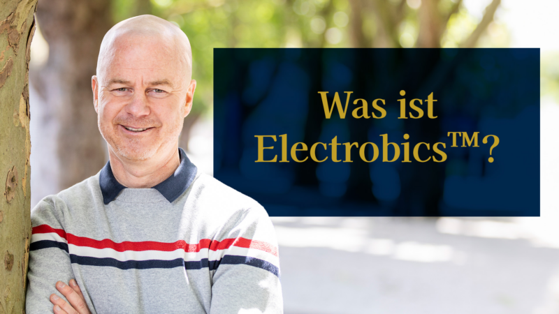Electrobics™ für mehr körperliche & energetische Fitness