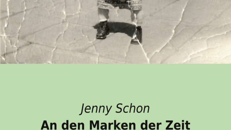 Jenny Schon und das Recht auf Geschichte