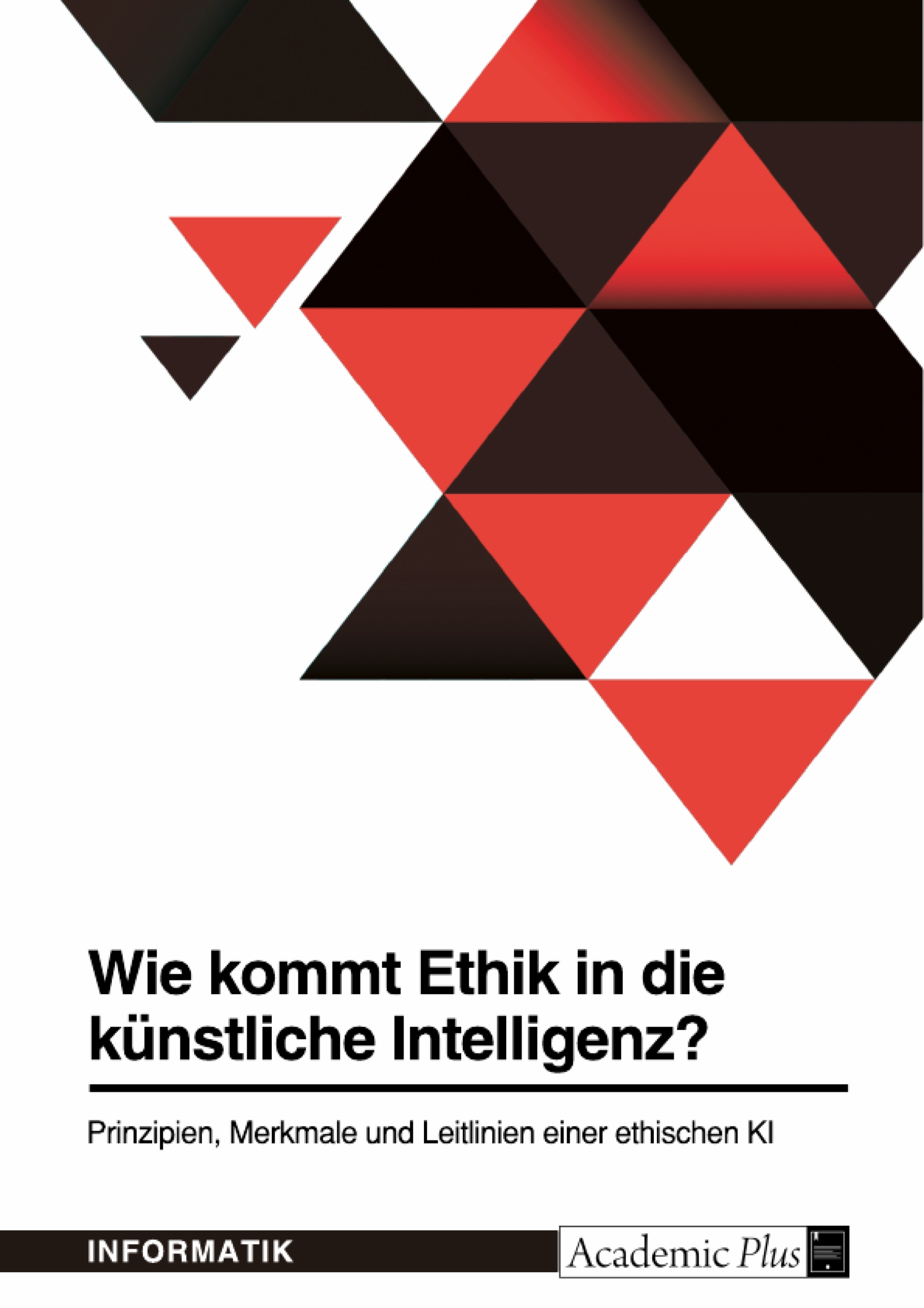 Ethik und künstliche Intelligenz im Konflikt