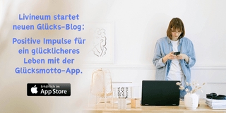 Ein glücklicheres Leben mit der Glücksmotto-App