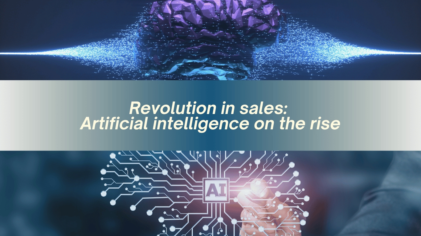 Revolution in sales: artificial intelligence on the rise