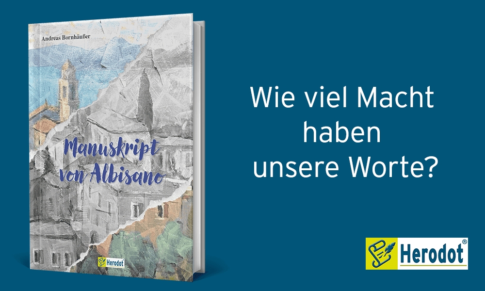 „Manuskript von Albisano“ von Andreas Bornhäußer