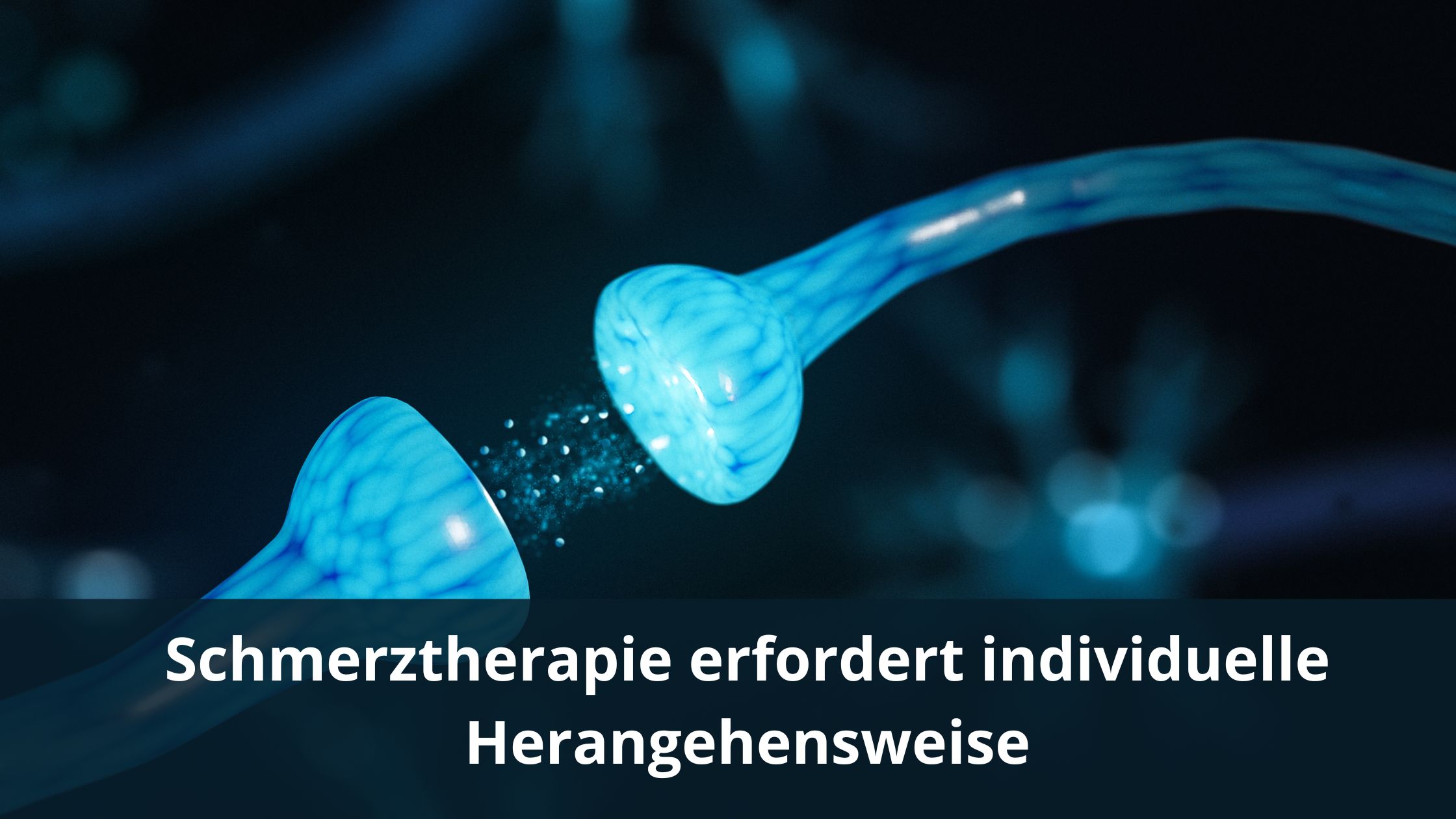 Schmerztherapie erfordert individuelle Herangehensweise