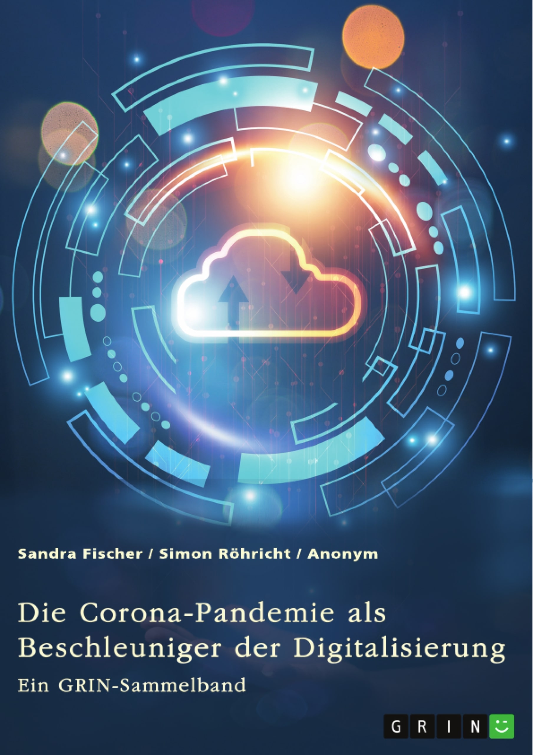 Die Corona-Pandemie als Beschleuniger der Digitalisierung