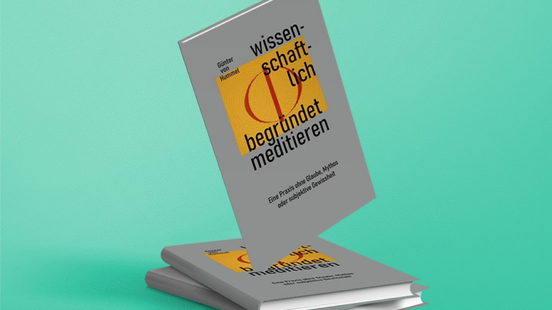 „Wissenschaftlich begründet meditieren“ – so geht’s!