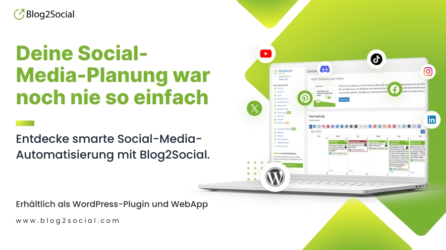 Effiziente Social-Media-Automatisierung für WordPress-Websites: Blog2Social-Plugin vereinfacht Social-Media-Management