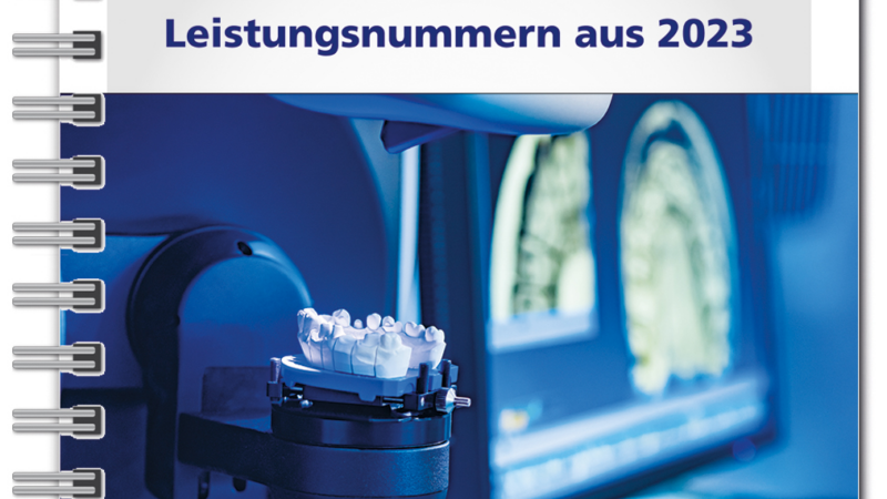 NEU: BEB Zahntechnik® – Kommentierung der digitalen Leistungsnummern aus 2023