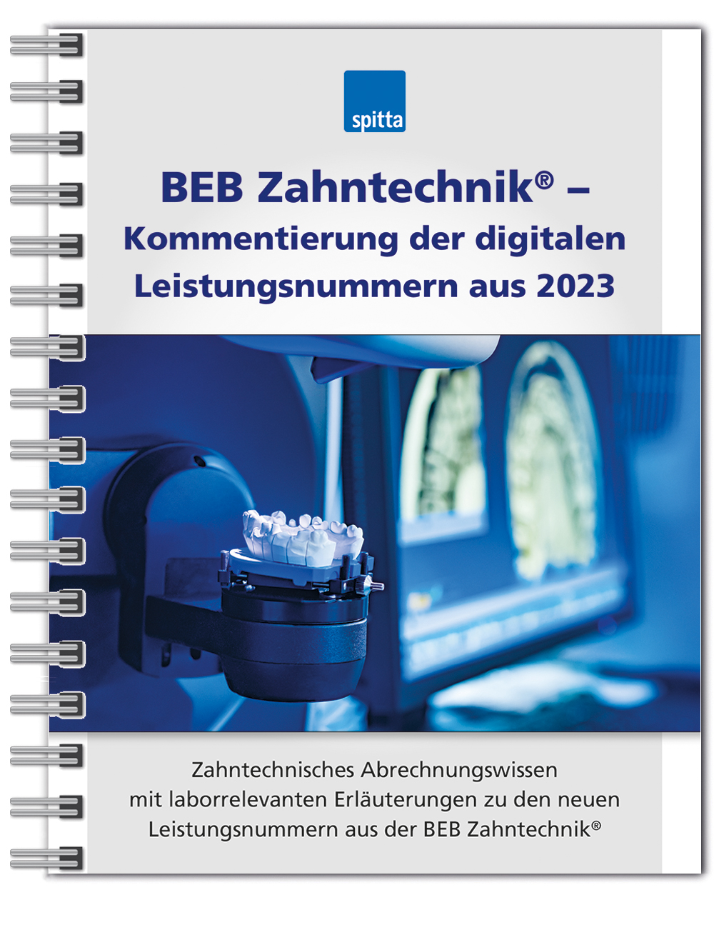 NEU: BEB Zahntechnik® – Kommentierung der digitalen Leistungsnummern aus 2023