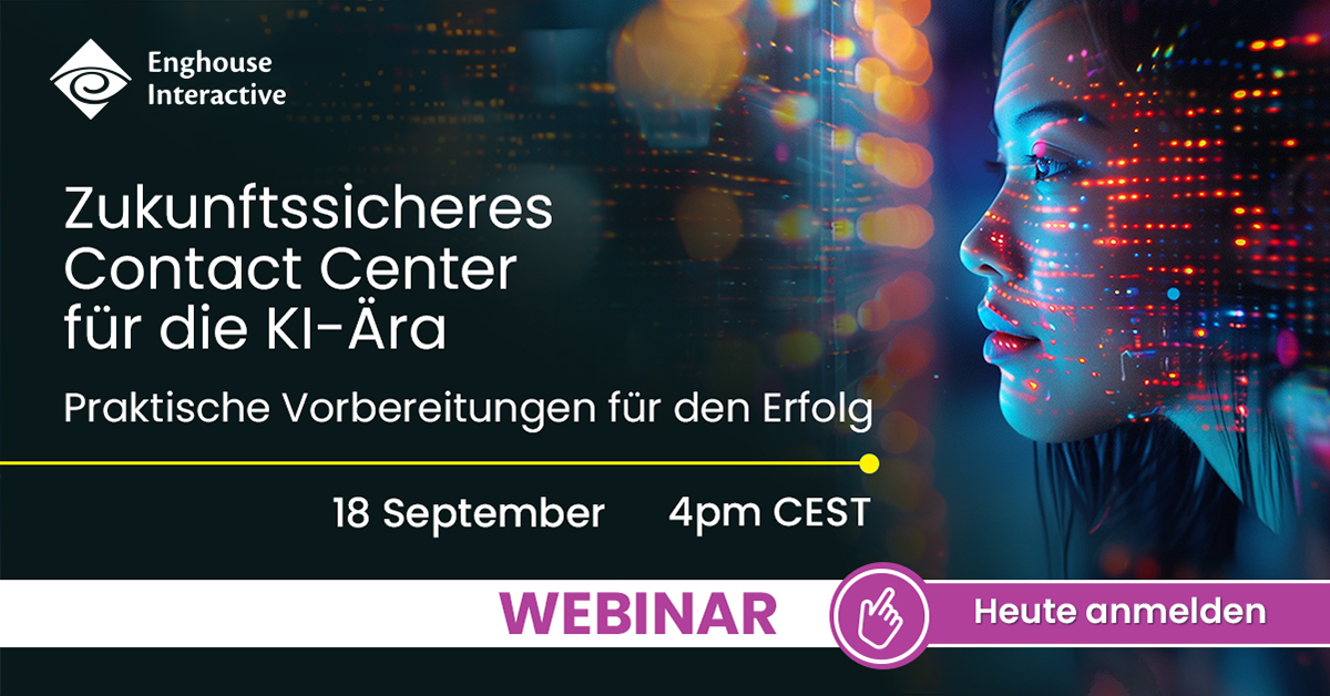 Enghouse-Webinar: Call Center – mit KI in die  Zukunft