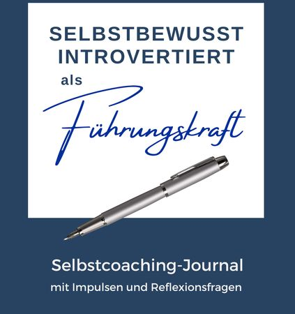 SELBSTBEWUSST INTROVERTIERT als Führungskraft neues Buch