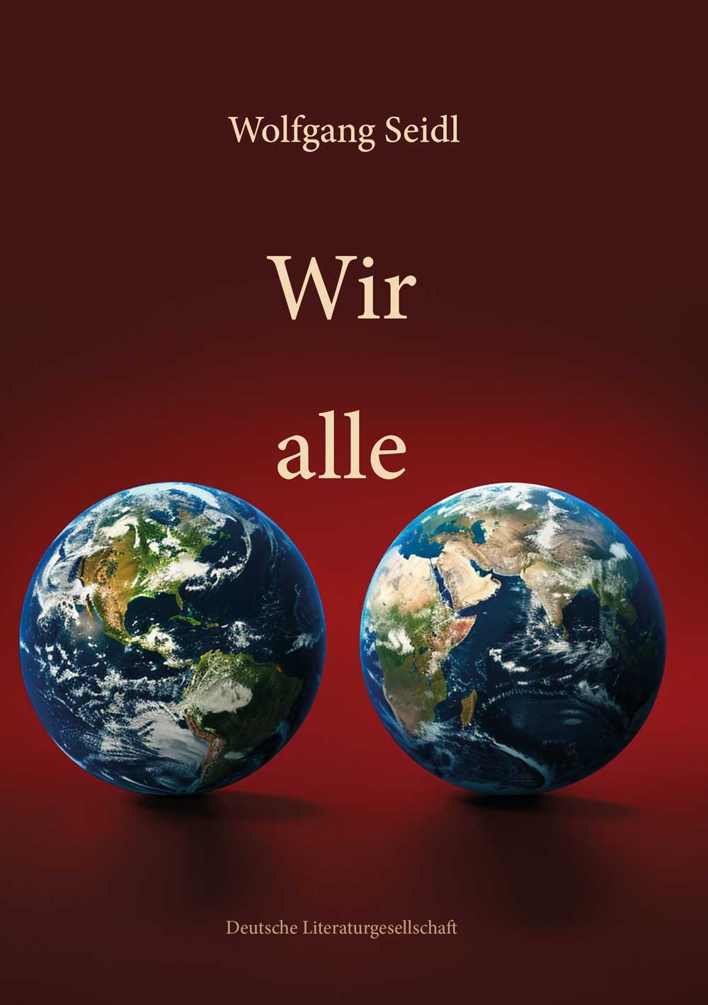 Buchtipp: Wir alle – Wolfgang Seidl entführt seine Leserschaft