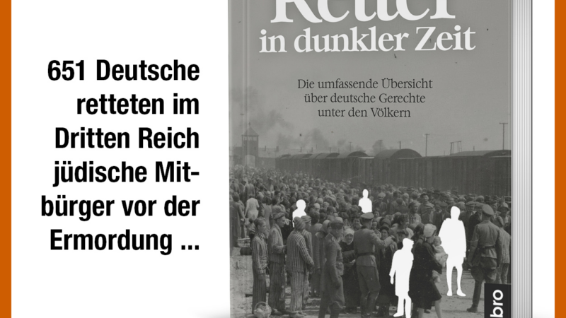 Buch zu deutschen Gerechten unter den Völkern erschienen