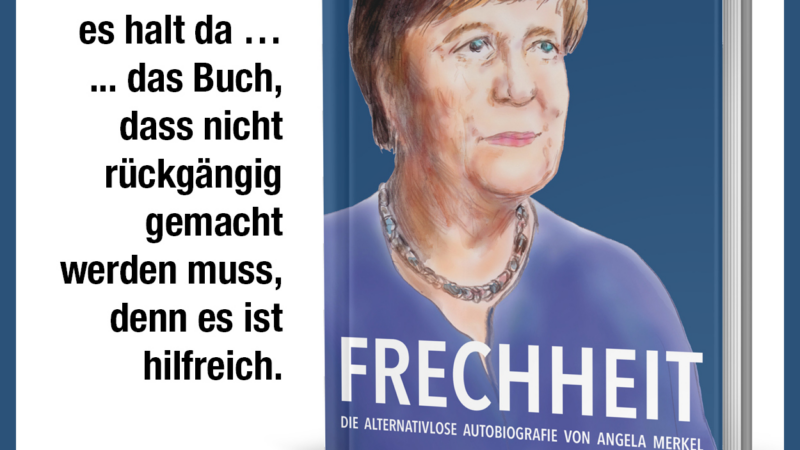 Frechheit: alternativlose „Auto“-Biografie Angela Merkels