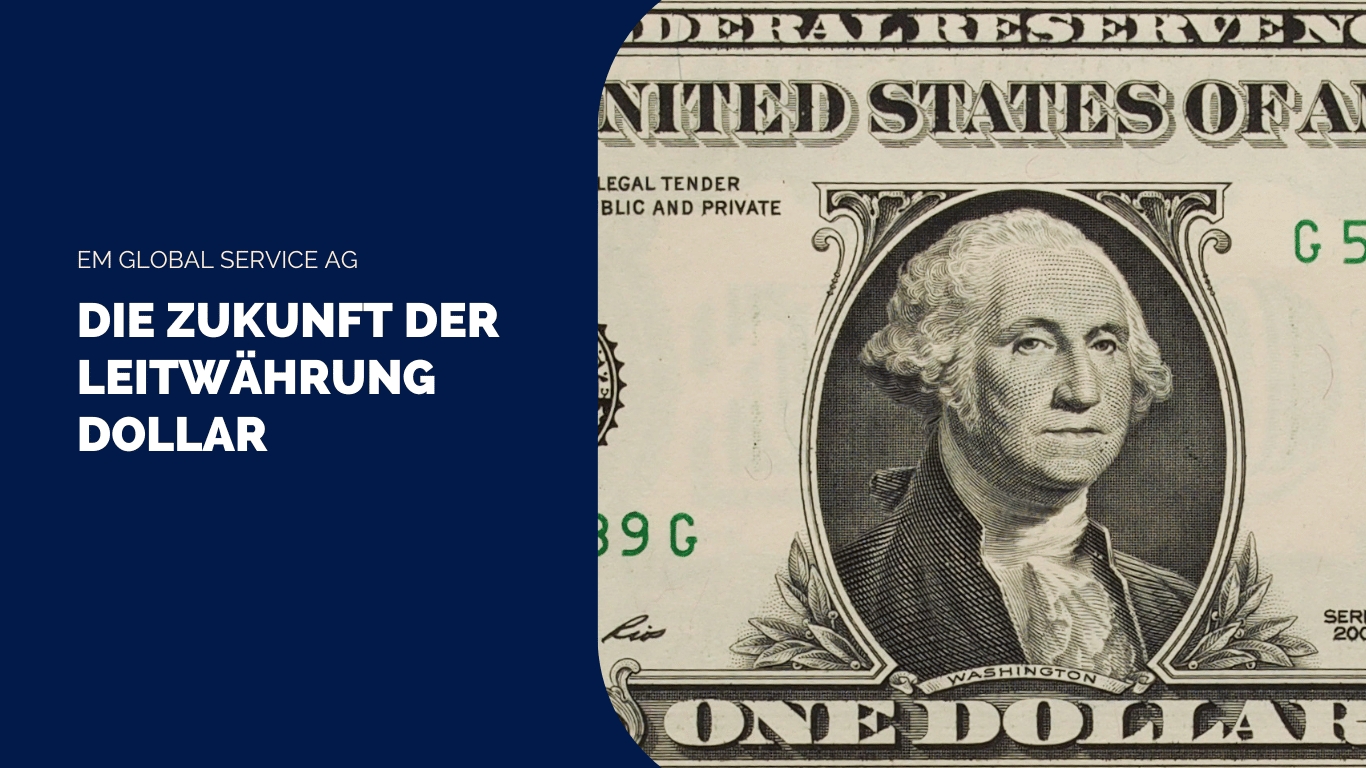 Die Zukunft der Leitwährung: Der Dollar, neue Herausforderungen und Alternativen