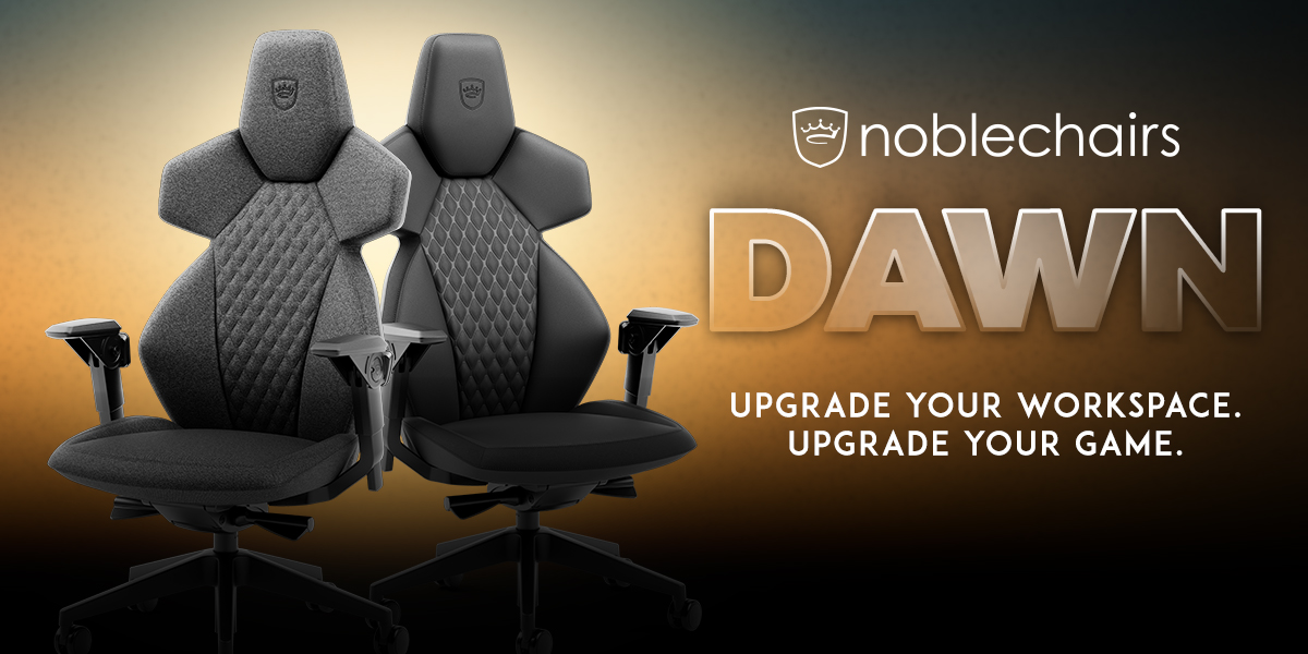 noblechairs DAWN – Eine neue Ära des Komforts bricht an