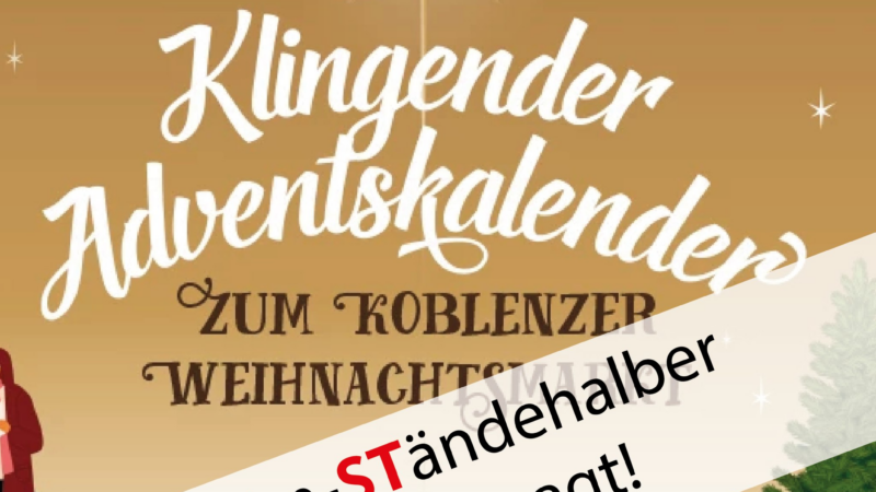 Klingender Adventskalender soll Koblenzer Chöre 15.000 Euro kosten