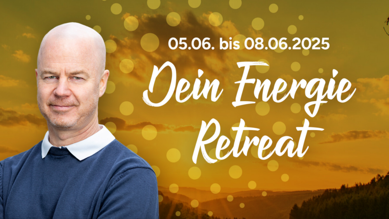 Energie-Retreat – Transformiere deine Energien