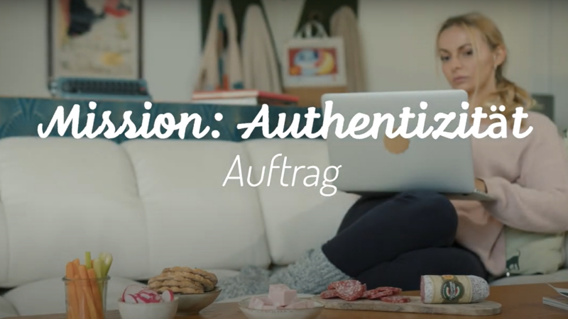 „MISSION AUTHENTIZITÄT“ IST AB HEUTE ONLINE