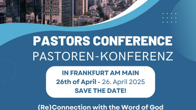 Reconnecting to God’s Word: 2025 Pastors Conference in Frankfurt