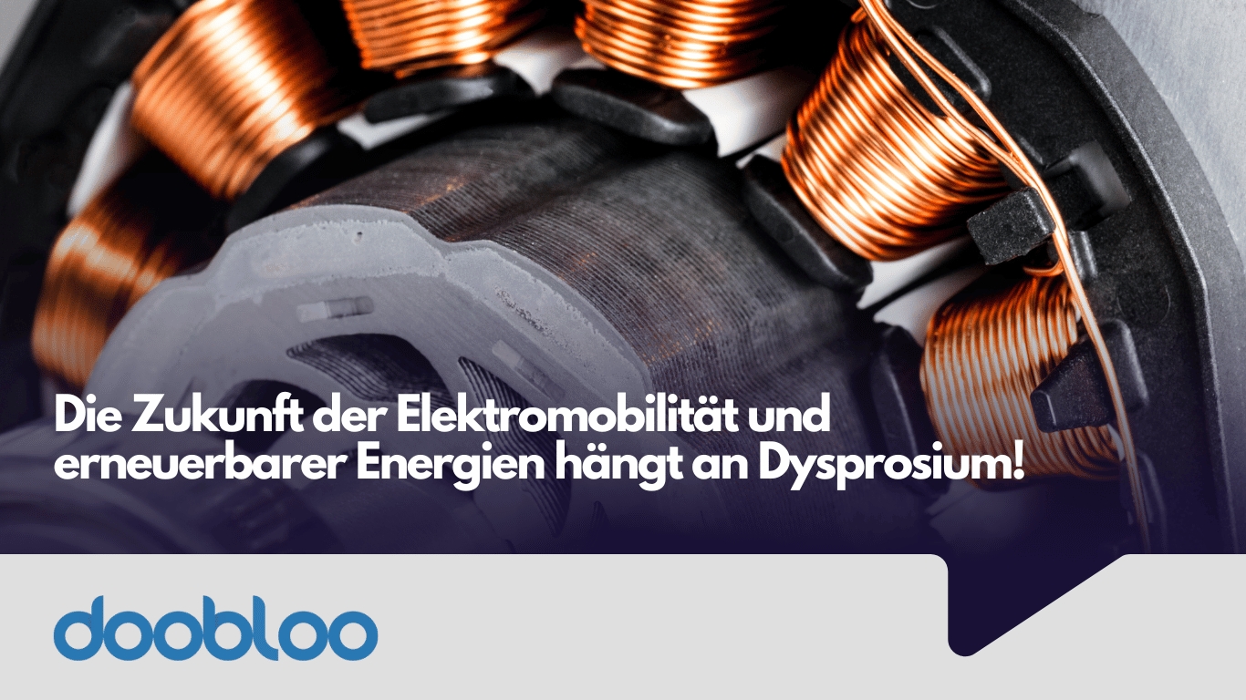 Die Welt im Magnetfeld: Wie Dysprosium und NdFeB-Magnete die Zukunft bestimmen