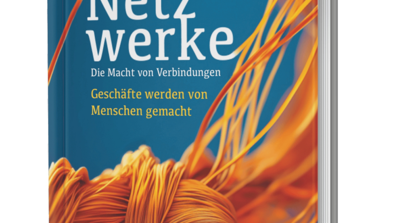 Netzwerke – Die Macht von Verbindungen