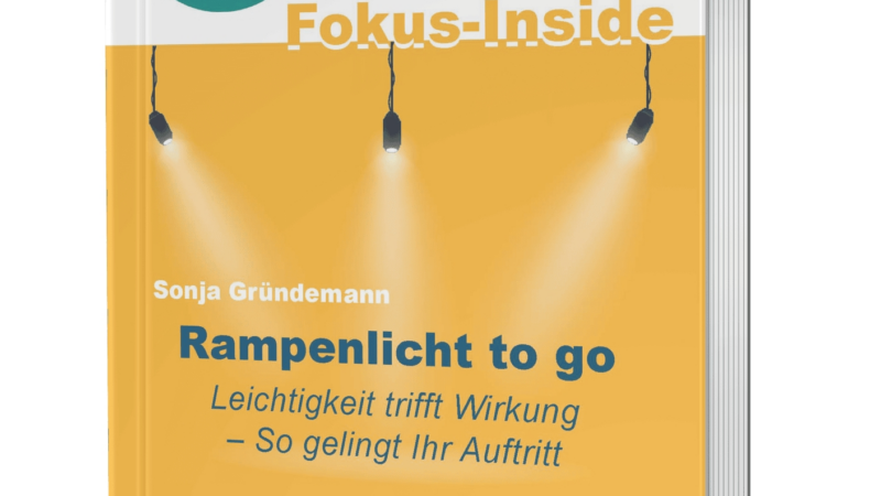 „Rampenlicht to go“ – das neue Buch Sonja Gründemann