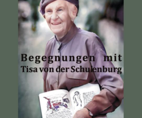Neues Buch: Begegnungen mit Tisa von der Schulenburg