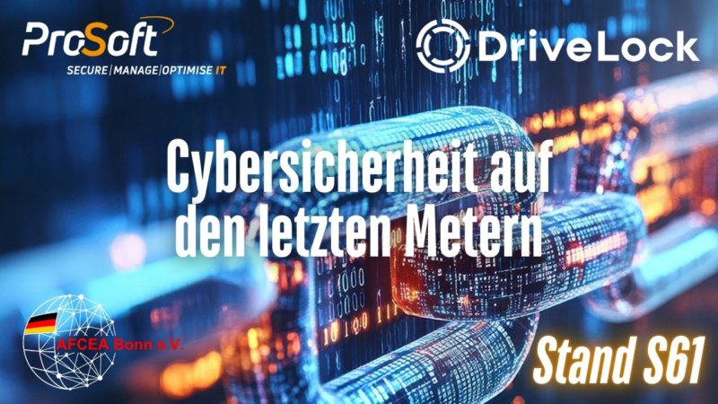 ProSoft präsentiert Sicherheitslösungen für sensible Netzwerke in den Bereichen Militär, Rüstungsindustrie und öffentliche Sicherheit