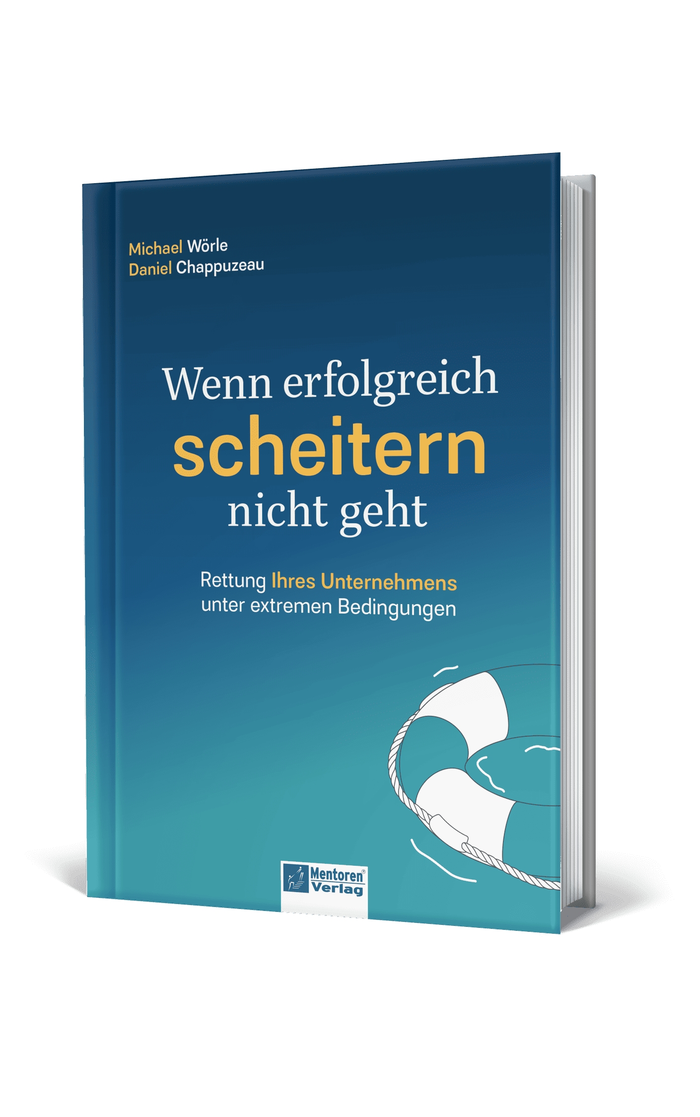 „Wenn erfolgreich scheitern nicht geht“ – Rettung von Unternehmens unter extremen Bedingungen