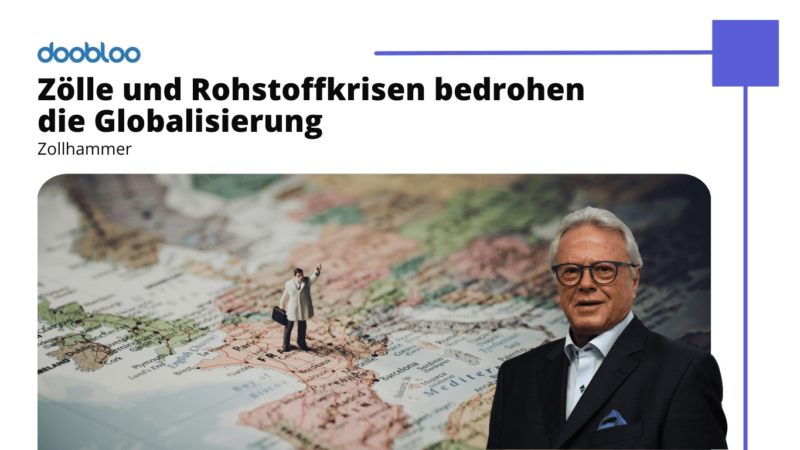 Zollhammer und Zeitenwende – Warum Europas Globalisierung auf der Kippe steht