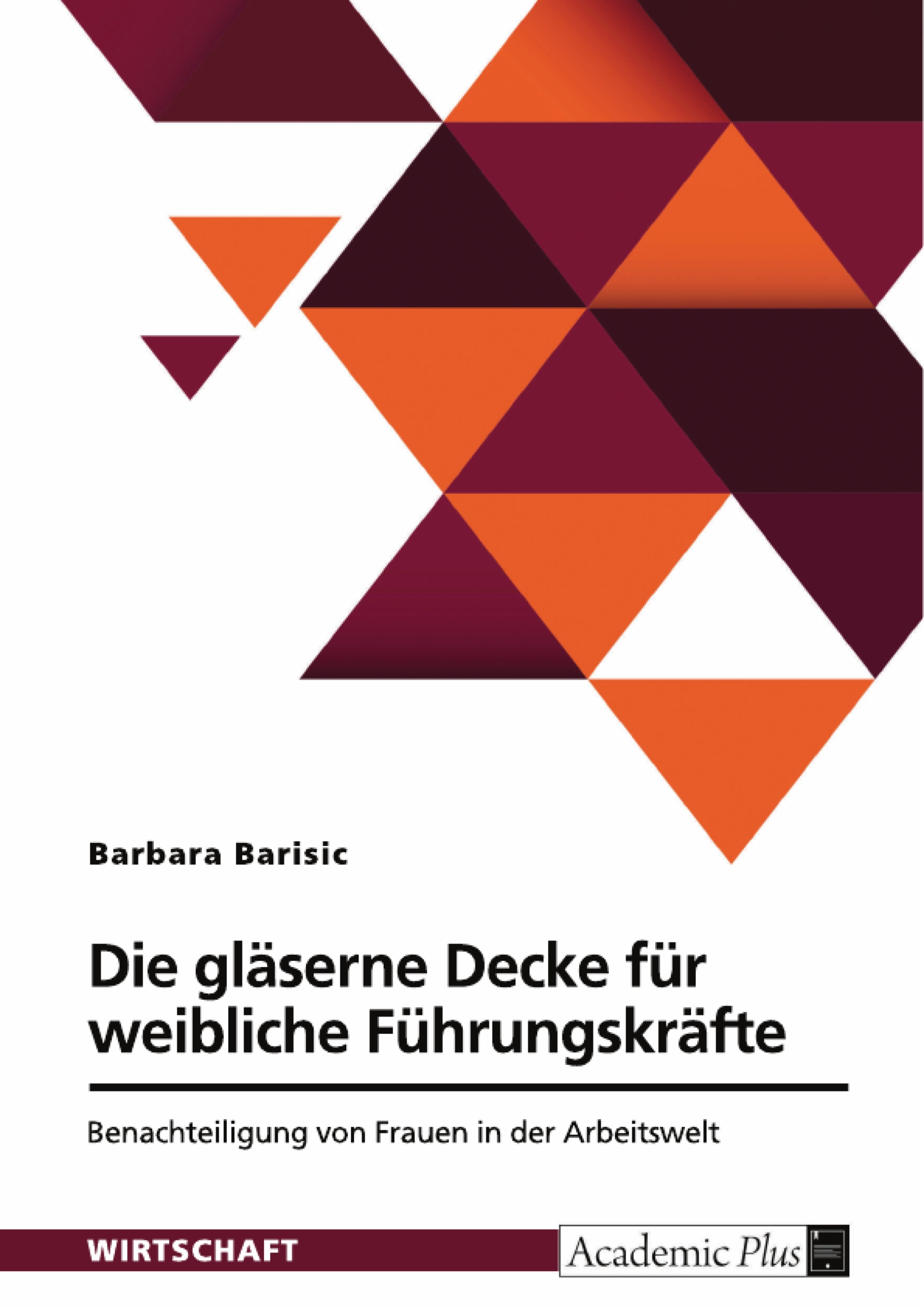 Frauen, Karriere und die gläserne Decke – neue Studie zeigt strukturelle Benachteiligung