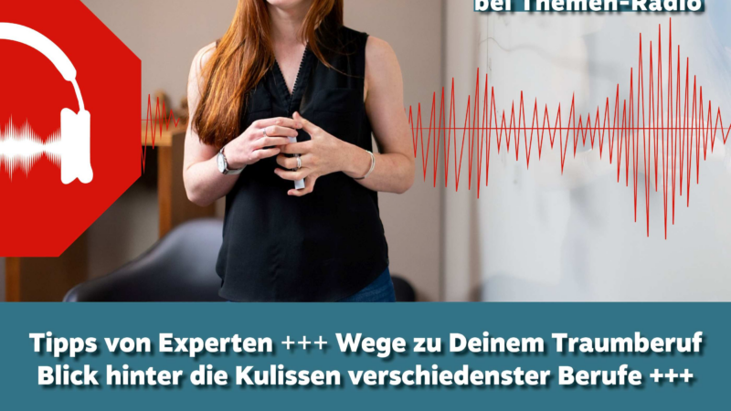 Karriere & Erfolg: Themen-Radio startet Podcast-Serie „Mein Traumjob“