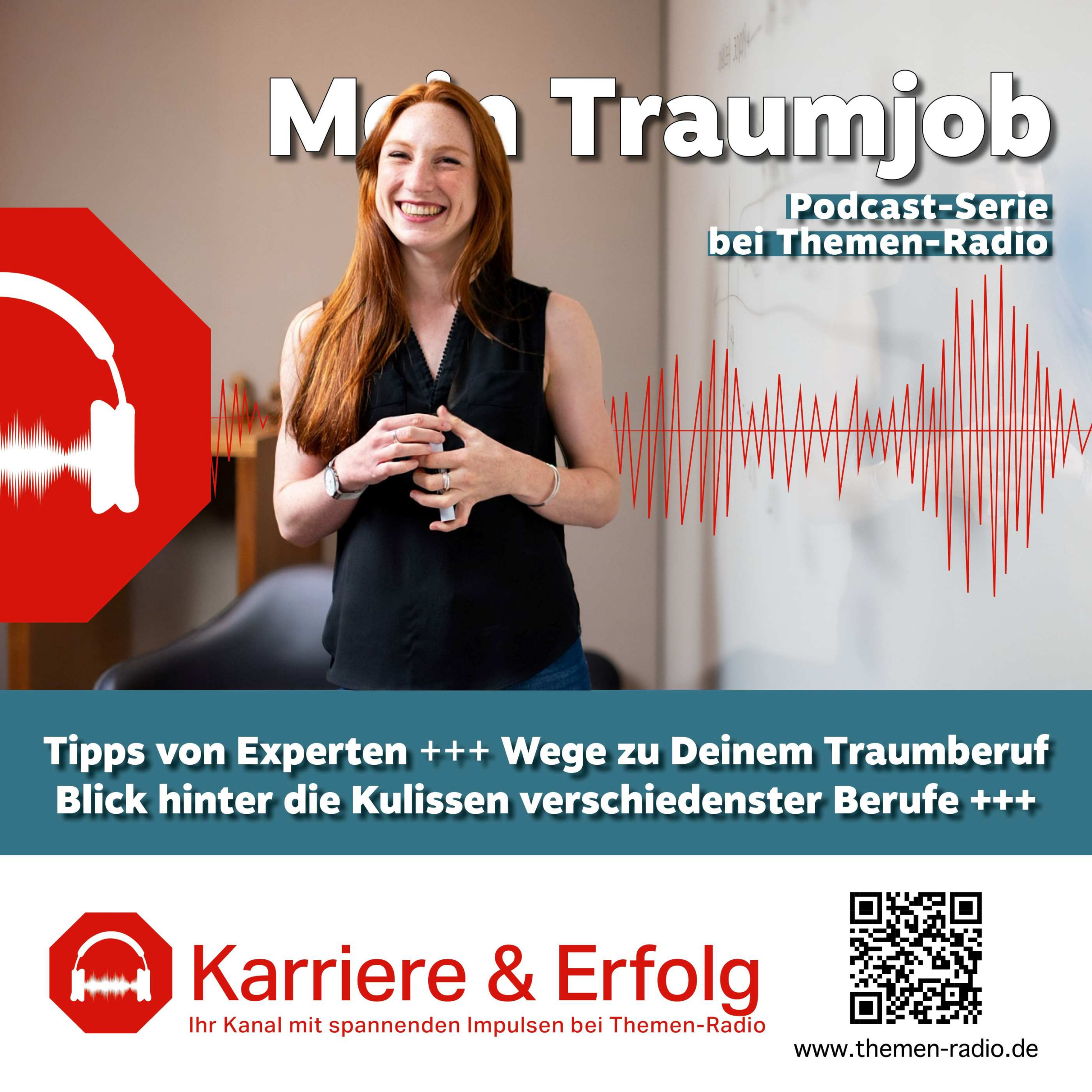 Karriere & Erfolg: Themen-Radio startet Podcast-Serie „Mein Traumjob“
