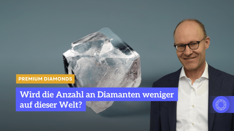Rohstoff Diamant? Warum hat die Welt bald weniger Diamanten?