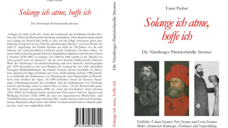 Genies und Unglücksraben. Neues Buch von Ernst Probst stellt die Nürnberger Patrizierfamilie Stromer vor