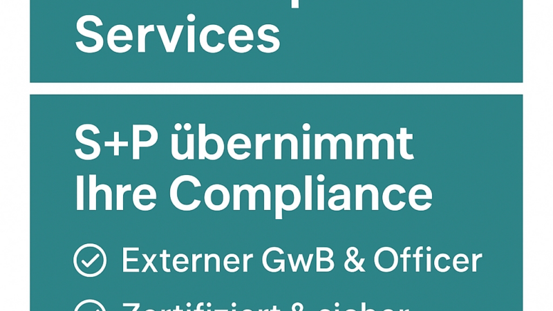 Compliance-Funktion effizient auslagern mit S+P