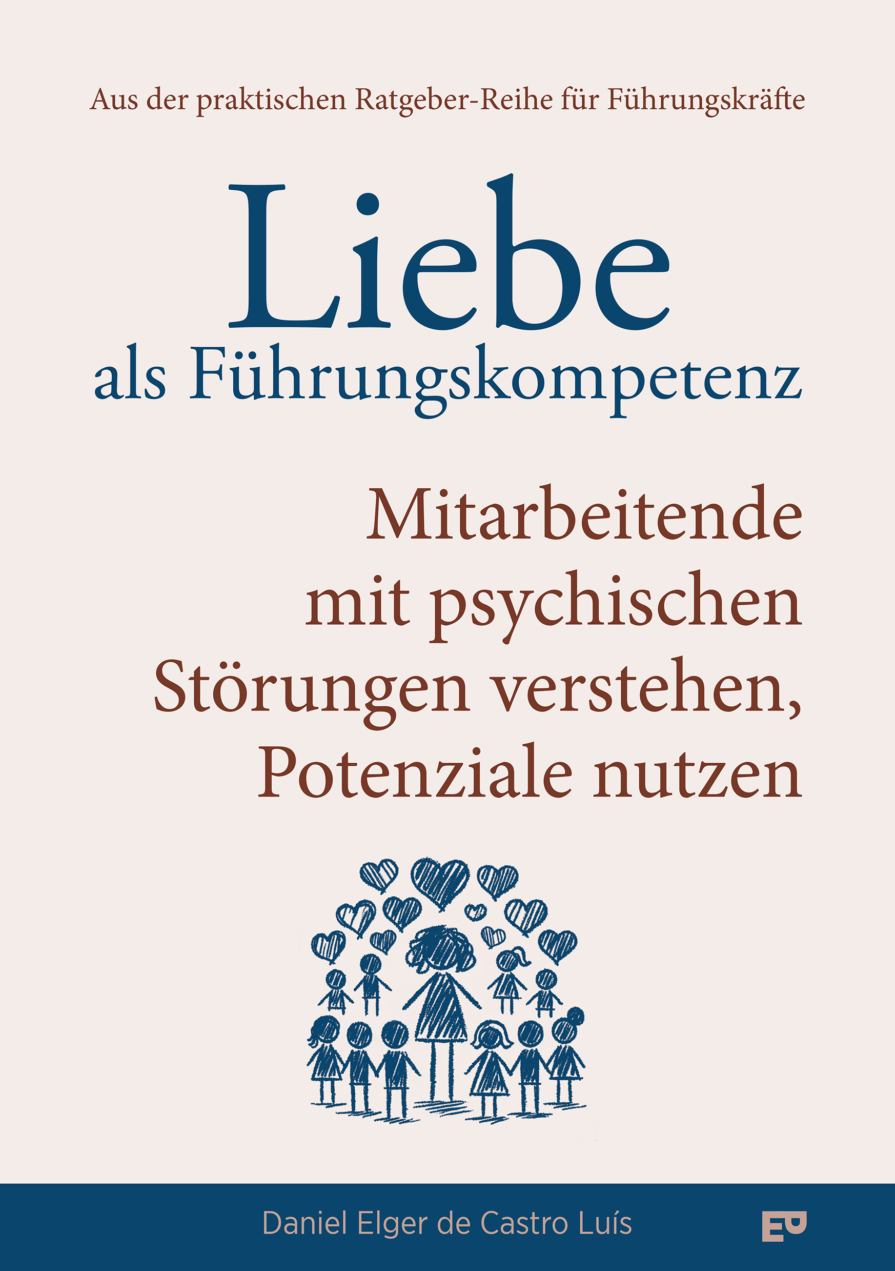 Liebe als Führungskompetenz – Neues Sachbuch erschienen