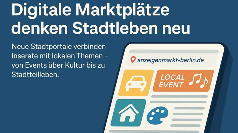 Digitale Marktplätze denken Stadtleben neu