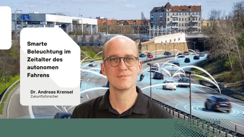 Smarte Beleuchtung im Zeitalter des autonomen Fahrens