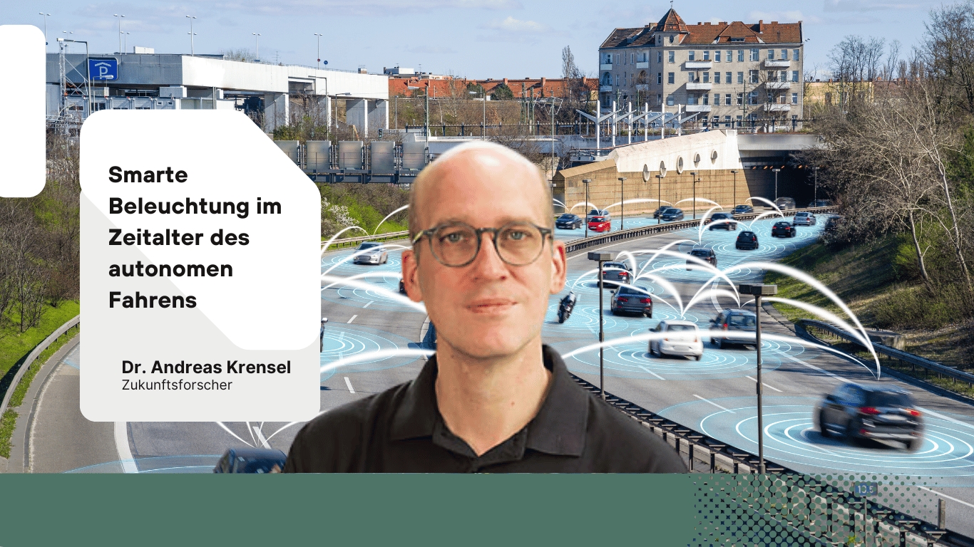 Smarte Beleuchtung im Zeitalter des autonomen Fahrens