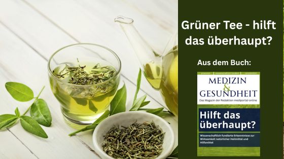 Grüner Tee: Hilft das überhaupt?