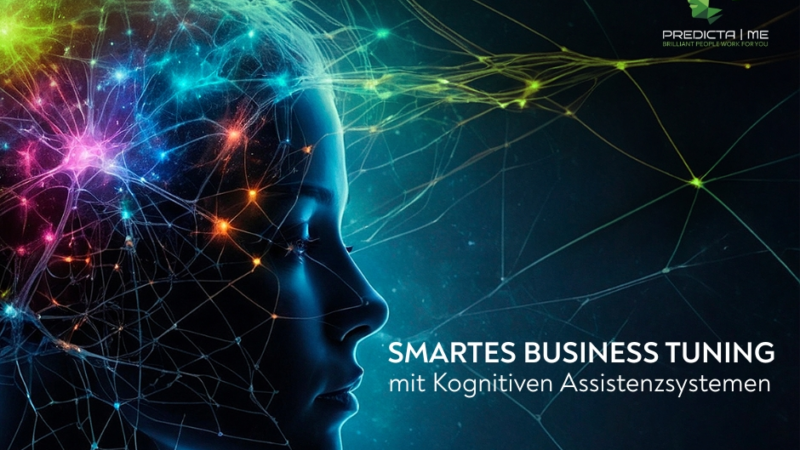 Kognitive Assistenzsysteme revolutionieren Unternehmen