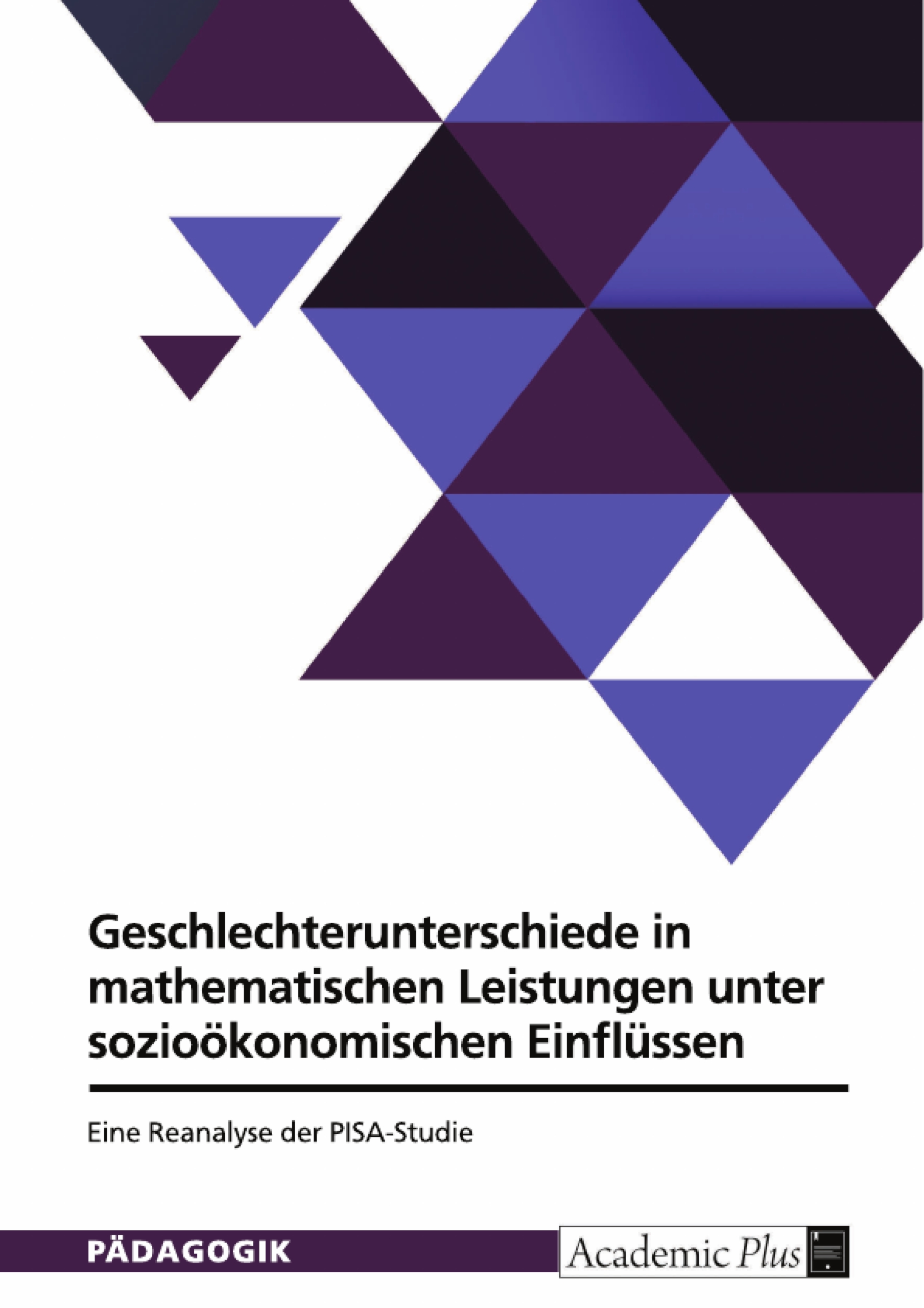 Geschlechterunterschiede in Mathematik – PISA-Reanalyse zeigt soziale Einflüsse