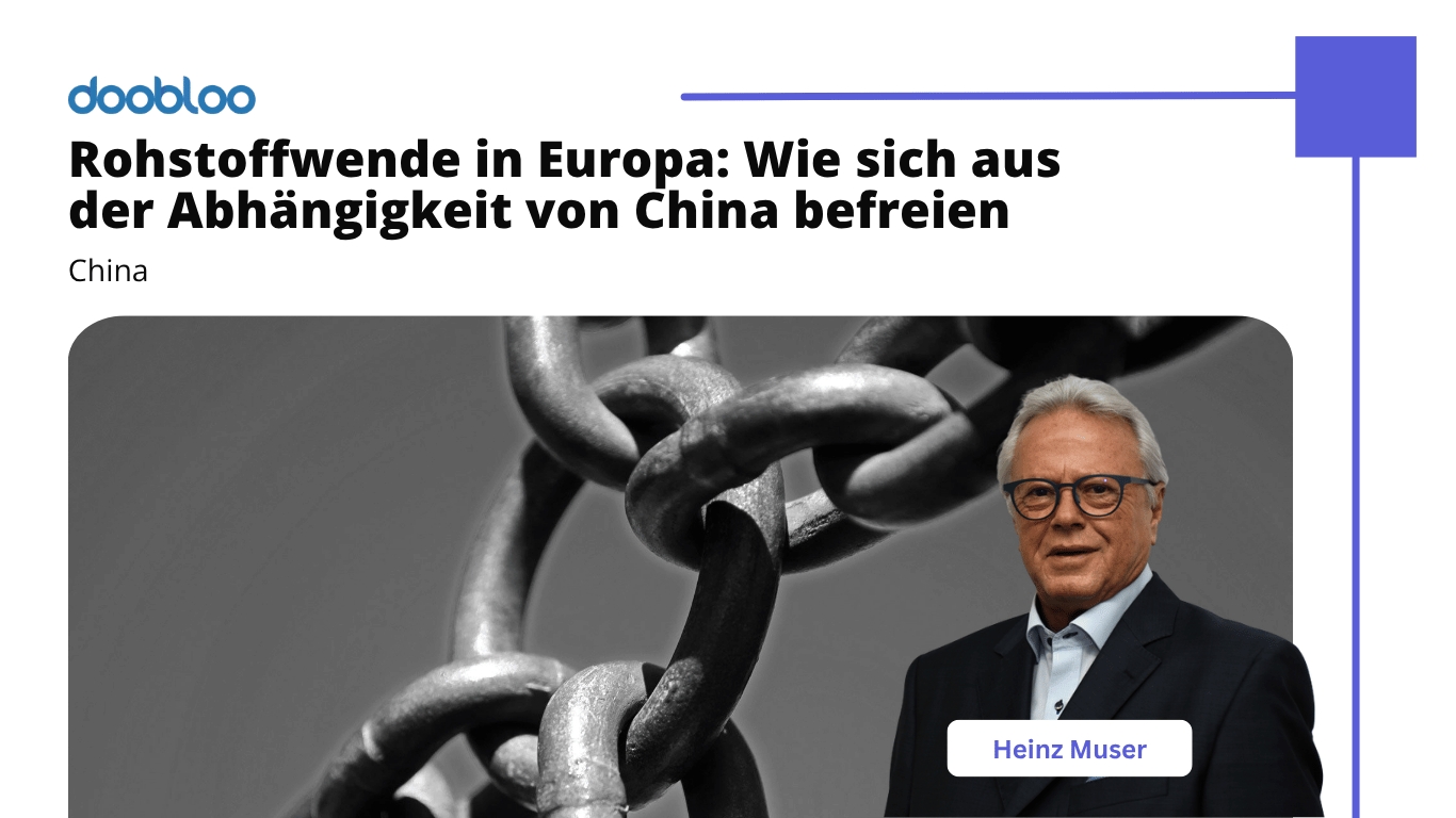 Rohstoffwende in Europa: Wie sich aus der Abhängigkeit von China befreien