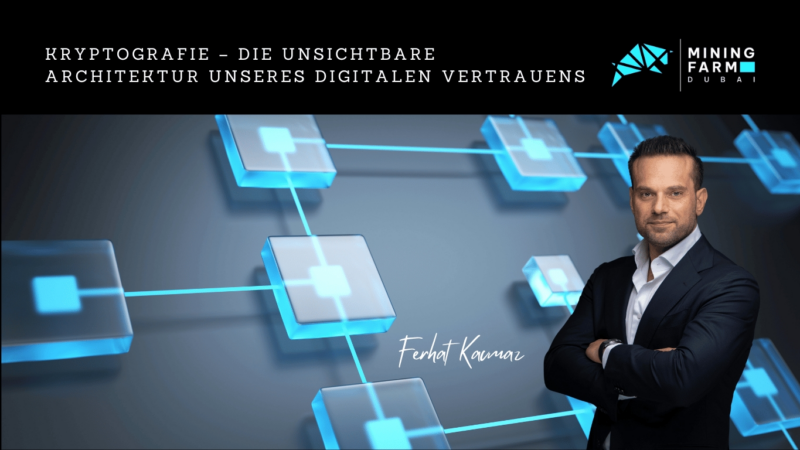 Kryptografie – Die unsichtbare Architektur unseres digitalen Vertrauens