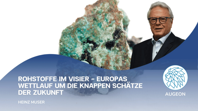 Rohstoffe im Visier – Europas Wettlauf um die knappen Schätze der Zukunft